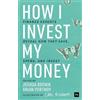 Brian Portnoy How I Invest My Money (Tascabile)
