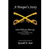 Ronald Bair A Trooper's Story (Tascabile)
