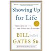 Bill Gates, Sr. Mary Ann Mackin Showing Up for Life (Tascabile)