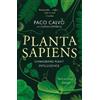 Natalie Lawrence Paco Calvo Planta Sapiens (Tascabile)