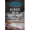 Marsali Taylor Buried in a Shetland Tomb (Tascabile) Shetland Sailing Mysteries