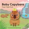 Yu-Hsuan Huang Baby Capybara: Finger Puppet Book (Mixed Media Product)