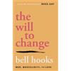 bell hooks The Will to Change (Tascabile)