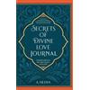 A Helwa Secrets of Divine Love Journal (Copertina rigida)