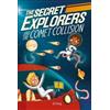 SJ King The Secret Explorers and the Comet Collision (Tascabile)