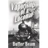 Buffer Beam Vaporisings of a Locoman (Tascabile)