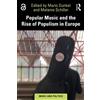 Mario Dunkel Popular Music and the Rise of Populism in Europe (Tascabile)