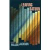 Major Jackson Leaving Saturn (Tascabile) Cave Canem Poetry Prize