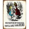 Chill Alice nel paese delle meraviglie perdere la testa in metallo 15,2 x 20,3 cm placca retro immagine artistica