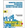 Atlas Matematica e tecnica. Tomo A: Geometria analitica, disequazioni, esponenziali. Per gli Ist. Tecnici industriali (Vol. 1)