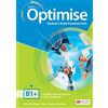 Macmillan Optimise. B1+. Student's book-Key. Per le Scuole superiori. Con espansione online [Lingua inglese]