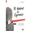 Gallucci Il naso di Cyrano da Edmond Rostand. Ediz. a colori