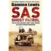 Quercus Publishing SAS Ghost Patrol: The Ultra-Secret Unit That Posed As Nazi Stormtroopers