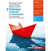 Zanichelli Chimica: molecole in movimento. Per le Scuole superiori. Con Contenuto digitale (fornito elettronicamente) (Vol. 2)