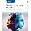 Pragmatic Bookshelf Machine Learning in Elixir: Learning to Learn With Nx and Axon