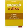 Vallardi A. Spagnolo in ufficio