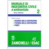 Zanichelli Manuale di ingegneria civile. Scienza delle costruzioni. Tecnica delle costruzioni. Ponti (Vol. 2)