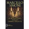 Einaudi Il monastero delle ombre perdute
