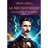 Aurora Boreale Le mie invenzioni. L'autobiografia di Nikola Tesla