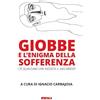 Itaca (Castel Bolognese) Giobbe e l'enigma della sofferenza. C'è qualcuno che ascolta il mio grido?