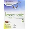 Lattes Leggermente. Con La letteratura-Libro delle competenze online. Per la Scuola media. Con DVD-ROM. Con e-book. Con espansione online (Vol. 2)