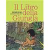 Rizzoli Il libro della giungla. Ediz. illustrata