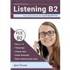 Prosperity Education Listening B2: Six practice tests for the Cambridge B2 First: Answers and audio included