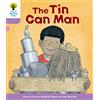 OUP Oxford Oxford Reading Tree Biff, Chip and Kipper Stories Decode and Develop: Level 1+: The Tin Can Man