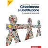 Zanichelli Cittadinanza e Costituzione. Essenziale. Manuale del vivere civile. Per la Scuola media. Con espansione online