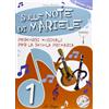 La Spiga Edizioni Sulle note di Mariele. Percorsi musicali. Per la 1ª classe elementare. Con CD Audio