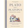 Harry N. Abrams Plato and a Platypus Walk Into a Bar: Understanding Philosophy Through Jokes