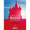 Hoepli Esercizi di russo per principianti. Livelli A1-A2 del quadro comune europeo di riferimento per le lingue. Con File audio per il download