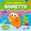 Raffaello Ragazzi Pesciolina. Facciamo il bagnetto. Ediz. a colori