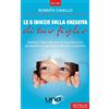Uno Editori Le 8 idiozie sulla crescita di tuo figlio. Svelati i falsi miti che ti impediscono di essere un genitore efficace e sereno. Ediz. ampliata