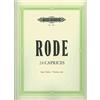 Peters Rode: 24 Caprices For Violin Solo. For Violino