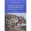 Simple Castelnuovo dei Sabbioni. Miserie e guerre del novecento. Ricordi d'infanzia