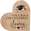 VELORAH Regalo Laurea in Legno di Faggio, Cuore Decorativo Autoportante con Dedica, Idea Regalo per Laureato, Laureata, Congratulazioni e Dottore, Made in Italy