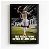 Generico Quadro Poster Neymar Jr, 'The Prince Who Never Became King', Stampa Calcio, Decorazione con Cornice Nera