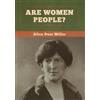 Alice Duer Miller Are Women People? (Copertina rigida)