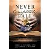 Dpm Robby Wiemer Carrie L Wiemer Never Completely Fall (Tascabile)
