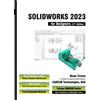 Prof Sham Tickoo Cadcim Techno SOLIDWORKS 2023 for Designers, 21st E (Tascabile)