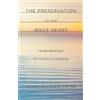 Jean Richardson The Preservation of the Agile Heart (Tascabile)