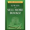 Penny C Sansevieri 52 Ways to Sell More Books! (Tascabile)