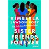 Kimberla L Roby Sister Friends Forever (Copertina rigida)