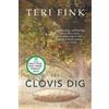 Teri Fink The Clovis Dig (Tascabile)