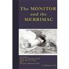 John L. Worden Samuel D. Greene H. Ashton R The Monitor And The Mer (Tascabile)