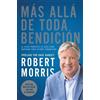 Robert Morris Más Allá de Toda Bendición (Tascabile)