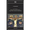 SE I Vangeli nella traduzione di Nicola Lisi, Corrado Alvaro, Diego Valeri, Salvatore Quasimodo