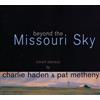 Charlie Haden & Pat Metheny Beyond the Missouri Sky (Vinyl LP)
