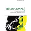 Effatà Editrice Regina Jonas. Vita di una rabbina. Berlino 1902-Auschwitz 1944